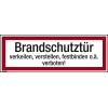 Hinweisschild mit Aufschrift "Brandschutztür verkeilen, verstellen, festbinden o.ä. verboten!"