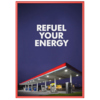 DIN A0 Bilderwechselrahmen in rot mit Poster "REFUEL YOUR ENERGY" in einer Anwendungsumgebung.