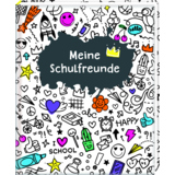 Buntes Freundebuch mit dem Titel "Meine Schulfreunde" und diversen Zeichnungen auf dem Cover.