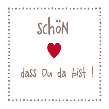 Artebene Serviette Schön das du da bist!