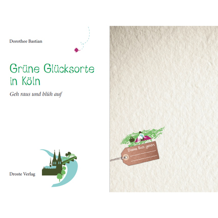 Cover des Buches "Grüne Glücksorte in Köln" mit Illustration und Titel.